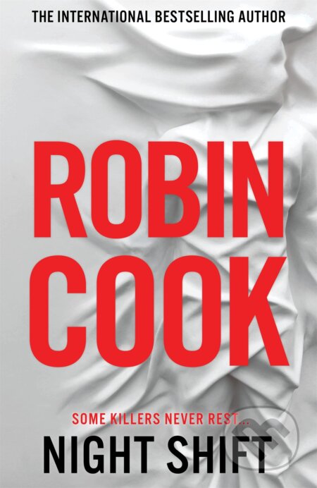 Kniha: Night Shift (Robin Cook). Pan Books, 2023 Kniha: Night Shift (Robin Cook). Pan Books, 2023