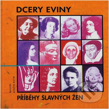 Kniha: Dcery Eviny : příběhy slavných žen (Marianne Menzel). , 1998 Kniha: Dcery Eviny : příběhy slavných žen (Marianne Menzel). , 1998