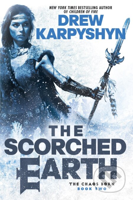 The Scorched Earth - Drew Karpyshyn, Del Rey, 2014