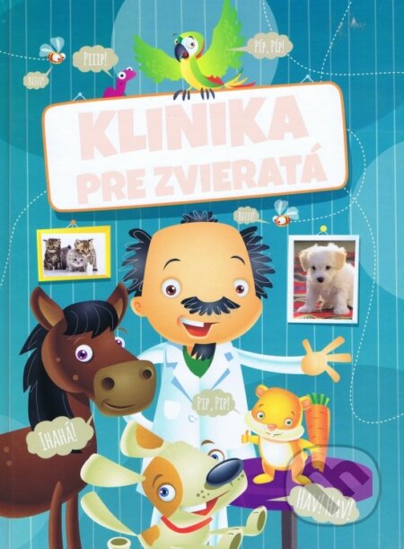 Kniha: Klinika pre zvieratá (O-press). O-press, 2023 Kniha: Klinika pre zvieratá (O-press). O-press, 2023