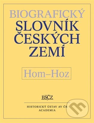 Kniha: Biografický slovník českých zemí (Hom-Hoz) 26.díl (Zdeněk Doskočil). Academia, 2023 Kniha: Biografický slovník českých zemí (Hom-Hoz) 26.díl (Zdeněk Doskočil). Academia, 2023