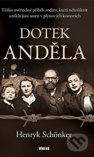Kniha: Dotek anděla (Henryk Schönker). Víkend, 2023 Kniha: Dotek anděla (Henryk Schönker). Víkend, 2023
