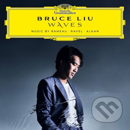 Hudobné CD: Liu Bruce: Waves-rameau,ravel,alkan Rameau/ravel/alkan (Hudobné albumy). Hudobné albumy, 2023 Hudobné CD: Liu Bruce: Waves-rameau,ravel,alkan Rameau/ravel/alkan (Hudobné albumy). Hudobné albumy, 2023