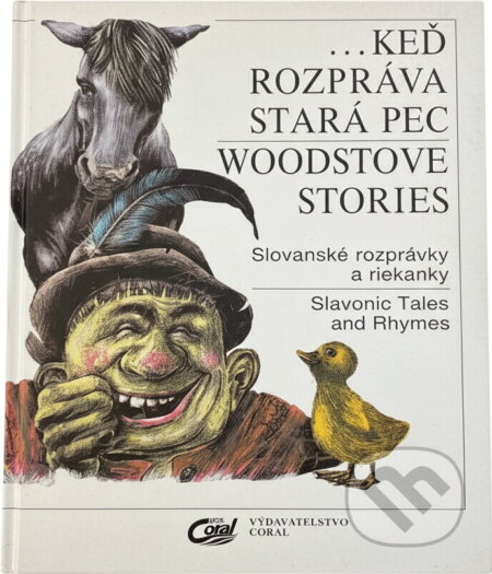 Kniha: ... keď rozpráva stará pec = Woodstove stories. Slavonic Tales and Rhymes : Slovanské rozprávky a riekanky (Rudolf Ďurčo). , 1992 Kniha: ... keď rozpráva stará pec = Woodstove stories. Slavonic Tales and Rhymes : Slovanské rozprávky a riekanky (Rudolf Ďurčo). , 1992