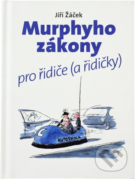 Kniha: Murphyho zákony pro řidiče (a řidičky) (Jiří Žáček). Československý spisovatel, 2011 Kniha: Murphyho zákony pro řidiče (a řidičky) (Jiří Žáček). Československý spisovatel, 2011