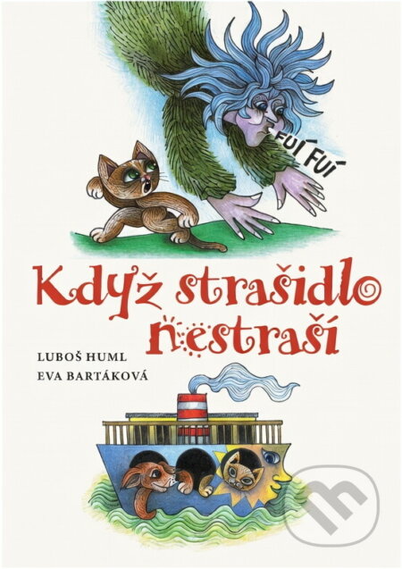 Kniha: Když strašidlo nestraší (Luboš Huml). , 2009 Kniha: Když strašidlo nestraší (Luboš Huml). , 2009
