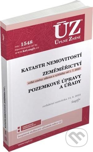 Kniha: Úplné Znění - 1548 Katastr nemovitostí, Zeměměřictví, Pozemkové úpravy a úřady (Sagit). Sagit, 2023 Kniha: Úplné Znění - 1548 Katastr nemovitostí, Zeměměřictví, Pozemkové úpravy a úřady (Sagit). Sagit, 2023