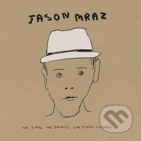 Jason Mraz: We Sing. We Dance. We Steal Things. LP - Jason Mraz, Hudobné albumy, 2023
