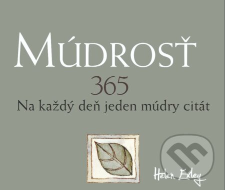 Kniha: Múdrosť (Helen Exley). Slovart, 2023 Kniha: Múdrosť (Helen Exley). Slovart, 2023
