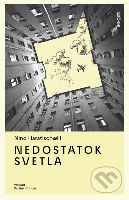 Kniha: Nedostatok svetla (Nino Haratischwili), 2023 Kniha: Nedostatok svetla (Nino Haratischwili), 2023