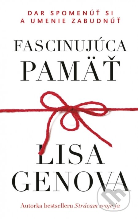 Kniha: Fascinujúca pamäť (Lisa Genova). Príroda, 2023 Kniha: Fascinujúca pamäť (Lisa Genova). Príroda, 2023