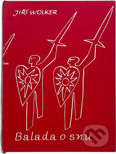 Kniha: Balada o snu (Jiří Wolker). , 1962 Kniha: Balada o snu (Jiří Wolker). , 1962
