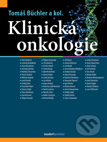Kniha: Klinická onkologie (Tomáš Büchler). Maxdorf, 2023 Kniha: Klinická onkologie (Tomáš Büchler). Maxdorf, 2023