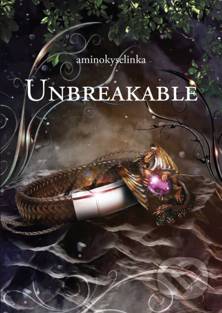 Kniha: Unbreakable (aminokyselinka), 2023 Kniha: Unbreakable (aminokyselinka), 2023