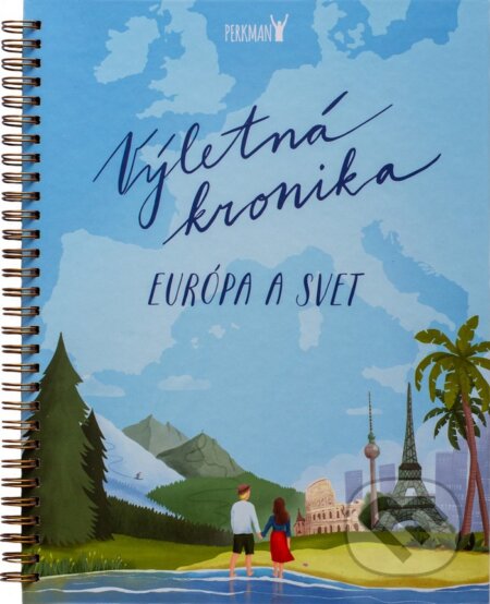 Kniha: Výletná kronika - Európa a svet (Perkman). Perkman, 2023 Kniha: Výletná kronika - Európa a svet (Perkman). Perkman, 2023