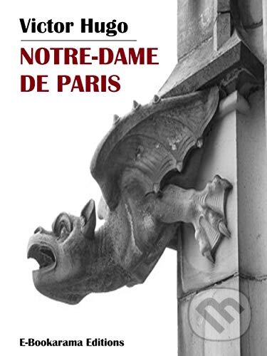 Kniha: Notre-Dame de Paris (Victor Hugo). Slovart, 2019 Kniha: Notre-Dame de Paris (Victor Hugo). Slovart, 2019