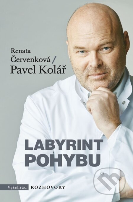 Kniha: Labyrint pohybu (Pavel Kolář a Renata Červenková). Vyšehrad, 2023 Kniha: Labyrint pohybu (Pavel Kolář a Renata Červenková). Vyšehrad, 2023