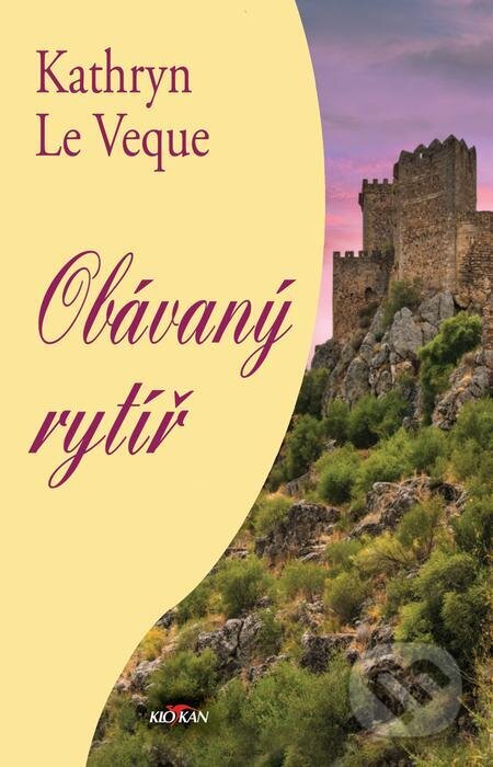 E-kniha: Obávaný rytíř (Kathryn Le Veque). Alpress E-kniha: Obávaný rytíř (Kathryn Le Veque). Alpress