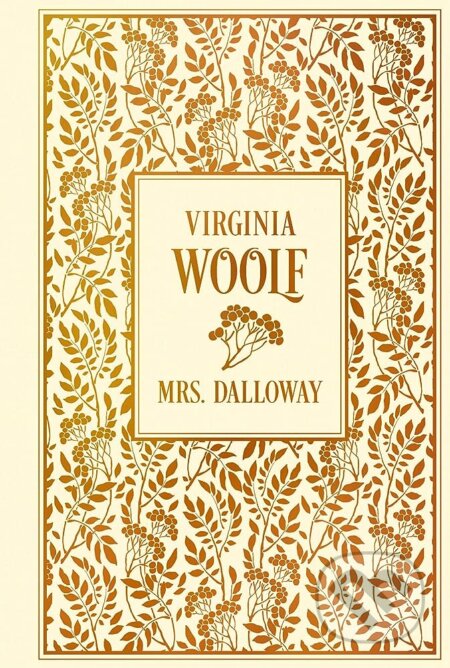 Kniha: Mrs. Dalloway (Virginia Woolf). Nikol Verlag, 2022 Kniha: Mrs. Dalloway (Virginia Woolf). Nikol Verlag, 2022