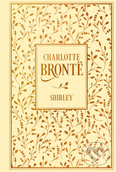 Kniha: Shirley (Charlotte Brontë). Nikol Verlag, 2023 Kniha: Shirley (Charlotte Brontë). Nikol Verlag, 2023