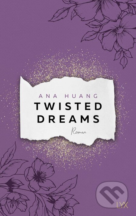 Kniha: Twisted Dreams (Ana Huang). LYX, 2022 Kniha: Twisted Dreams (Ana Huang). LYX, 2022
