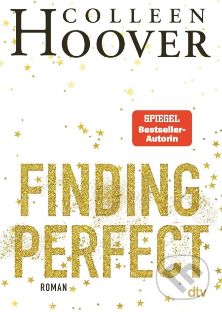 Kniha: Finding Perfect (Colleen Hoover). DTV, 2021 Kniha: Finding Perfect (Colleen Hoover). DTV, 2021