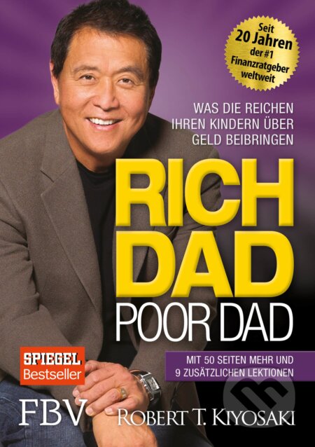 Kniha: Rich Dad Poor Dad (Robert T. Kiyosaki). Finanzbuch, 2014 Kniha: Rich Dad Poor Dad (Robert T. Kiyosaki). Finanzbuch, 2014