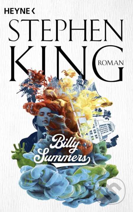 Kniha: Billy Summers (Stephen King). Heyne, 2022 Kniha: Billy Summers (Stephen King). Heyne, 2022