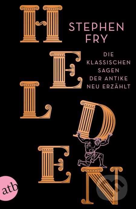 Kniha: Helden (Stephen Fry). Aufbau Verlag, 2022 Kniha: Helden (Stephen Fry). Aufbau Verlag, 2022