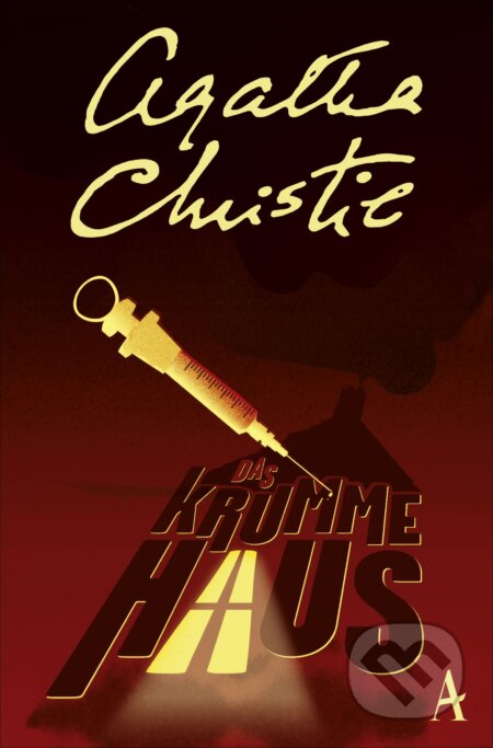 Kniha: Das krumme Haus (Agatha Christie). Atlantik, 2018 Kniha: Das krumme Haus (Agatha Christie). Atlantik, 2018