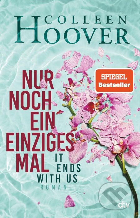 Kniha: Nur noch ein einziges Mal (Colleen Hoover). DTV, 2020 Kniha: Nur noch ein einziges Mal (Colleen Hoover). DTV, 2020