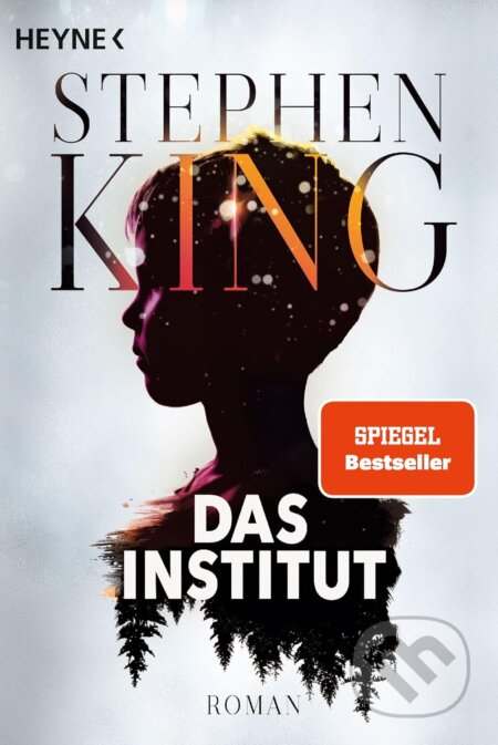 Kniha: Das Institut (Stephen King). Heyne, 2020 Kniha: Das Institut (Stephen King). Heyne, 2020