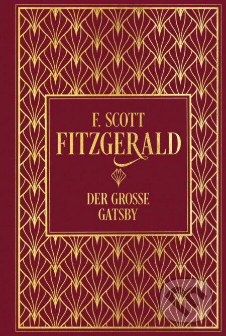 Kniha: Der große Gatsby (F. Scott Fitzgerald). Nikol Verlag, 2019 Kniha: Der große Gatsby (F. Scott Fitzgerald). Nikol Verlag, 2019
