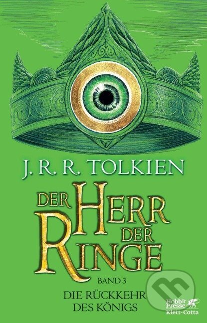Kniha: Der Herr der Ringe - Die Rueckkehr des Koenigs (J.R.R. Tolkien). Klett-Cotta, 2012 Kniha: Der Herr der Ringe - Die Rueckkehr des Koenigs (J.R.R. Tolkien). Klett-Cotta, 2012