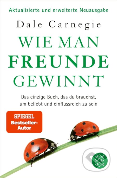 Kniha: Wie man Freunde gewinnt (Dale Carnegie). Fischer Taschenbuch, 2023 Kniha: Wie man Freunde gewinnt (Dale Carnegie). Fischer Taschenbuch, 2023