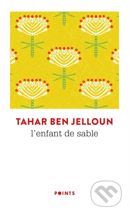 Kniha: L'Enfant de sable (Tahar Ben Jelloun). Points, 2020 Kniha: L'Enfant de sable (Tahar Ben Jelloun). Points, 2020