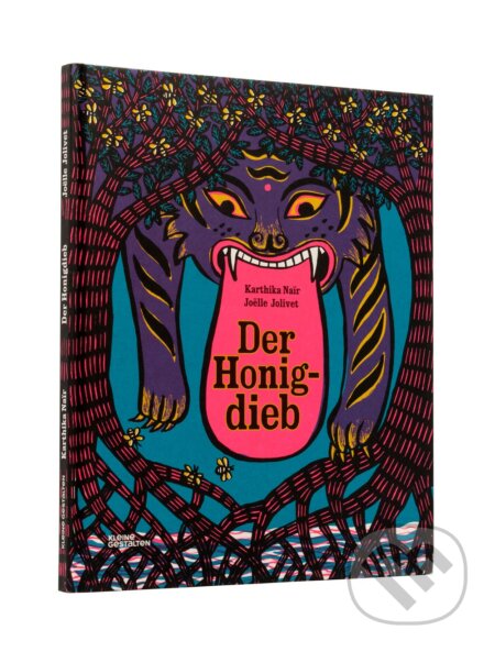 Kniha: Der Honigdieb (Joelle Jolivet a Karthika Nair). Gestalten Verlag, 2014 Kniha: Der Honigdieb (Joelle Jolivet a Karthika Nair). Gestalten Verlag, 2014