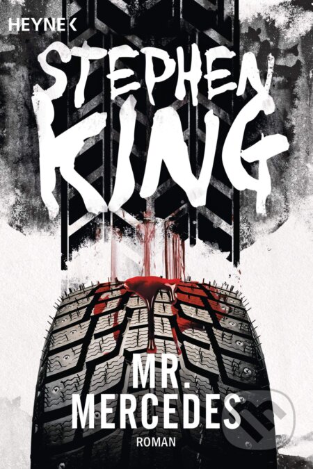 Kniha: Mr. Mercedes (Stephen King). Heyne, 2019 Kniha: Mr. Mercedes (Stephen King). Heyne, 2019