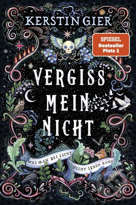 Kniha: Vergissmeinnicht: Was man bei Licht nicht sehen kann (Kerstin Gier). Fischer Verlag GmbH, 2021 Kniha: Vergissmeinnicht: Was man bei Licht nicht sehen kann (Kerstin Gier). Fischer Verlag GmbH, 2021