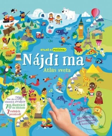 Kniha: Nájdi ma - Atlas sveta (Svojtka&Co.). Svojtka&Co., 2023 Kniha: Nájdi ma - Atlas sveta (Svojtka&Co.). Svojtka&Co., 2023