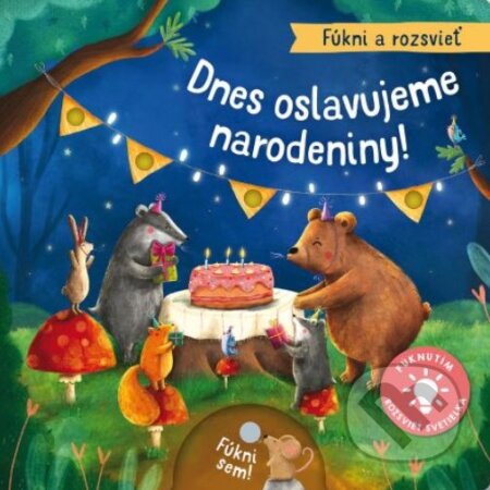Kniha: Dnes oslavujeme narodeniny! (Maria Hoeck). Svojtka&Co., 2023 Kniha: Dnes oslavujeme narodeniny! (Maria Hoeck). Svojtka&Co., 2023