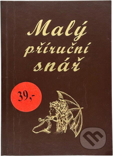 Kniha: Malý příruční snář (Centa). Centa, 2003 Kniha: Malý příruční snář (Centa). Centa, 2003