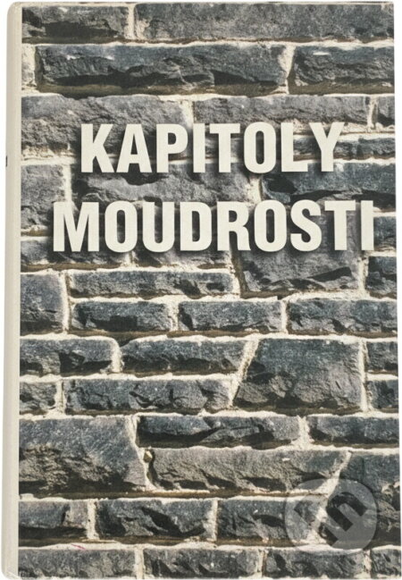 Kniha: Kapitoly moudrosti (). , 2000 Kniha: Kapitoly moudrosti (). , 2000