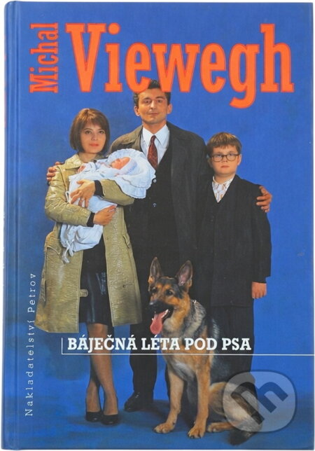 Kniha: Báječná léta pod psa (Michal Viewegh). Petrov, 1997 Kniha: Báječná léta pod psa (Michal Viewegh). Petrov, 1997