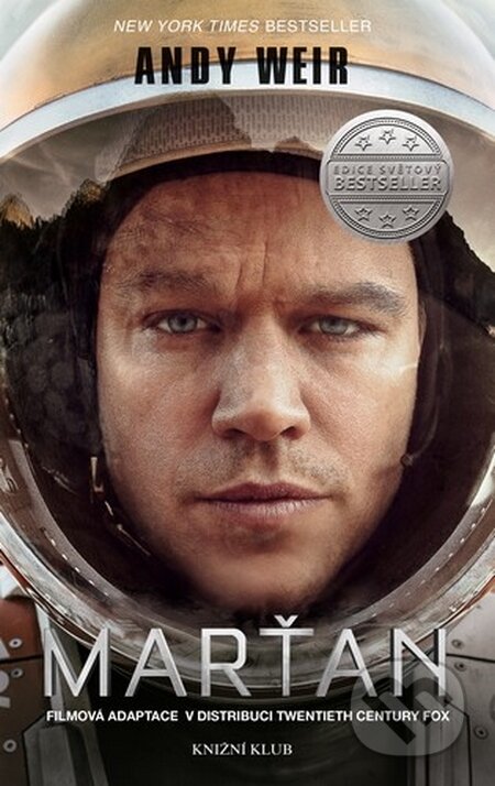 Kniha: Marťan (Andy Weir). Knižní klub, 2015 Kniha: Marťan (Andy Weir). Knižní klub, 2015