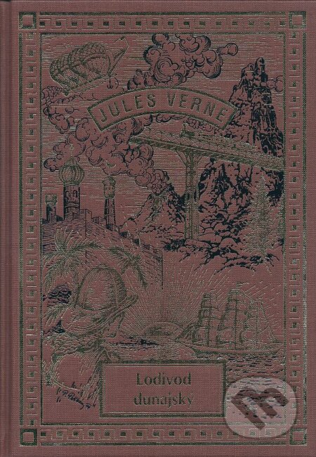 Kniha: Lodivod dunajský (Jules Verne). Návrat, 2009 Kniha: Lodivod dunajský (Jules Verne). Návrat, 2009