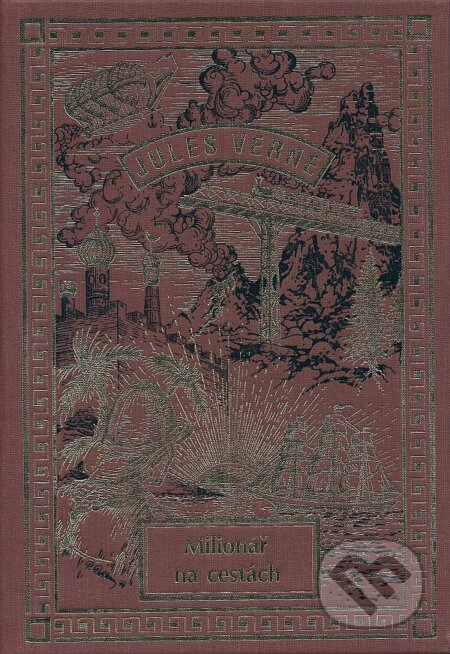 Kniha: Milionář na cestách (Jules Verne). Návrat, 2008 Kniha: Milionář na cestách (Jules Verne). Návrat, 2008