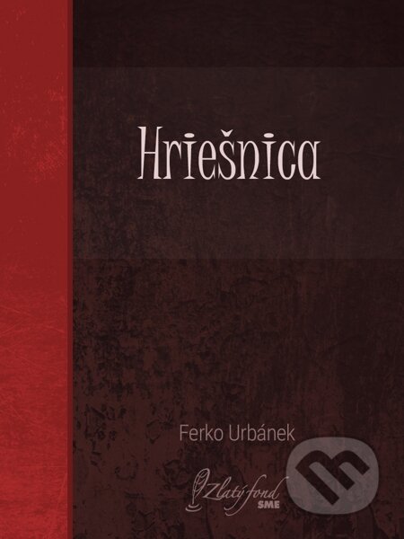 E-kniha: Hriešnica (Ferko Urbánek). Petit Press E-kniha: Hriešnica (Ferko Urbánek). Petit Press