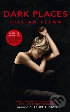 Kniha: Dark Places (Gillian Flynn). Phoenix Press, 2015 Kniha: Dark Places (Gillian Flynn). Phoenix Press, 2015