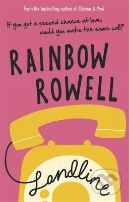Kniha: Landline (Rainbow Rowell). Orion, 2015 Kniha: Landline (Rainbow Rowell). Orion, 2015